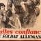 WH Affiche Propagande ' Faites confiance au soldat Allemand'