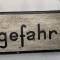 WH Panneau bois ' Minen Gefahr' 